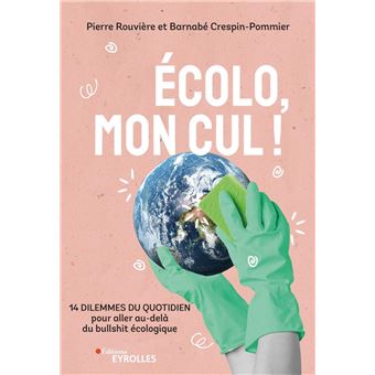 Écolo, mon cul ! - 1