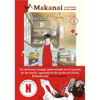 Makanai: La cocinera de las maiko, vol. 1