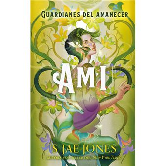 Los Guardianes del Amanecer - Ami