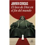El loco de Dios en el fin del mundo