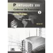 Português XXI 1 (Nível A1): Caderno de Exercícios
