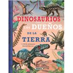 Dinosaurios los dueños de la tierra