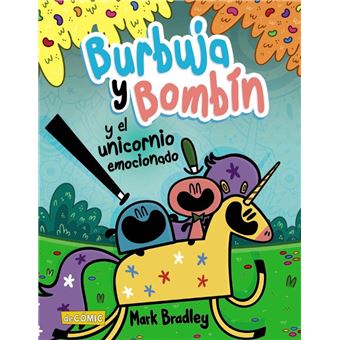 Burbuja y bombín y el unicornio emocionado