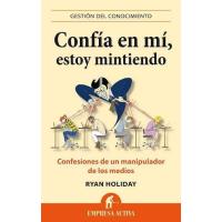 Confía en mí, estoy mintiendo