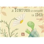 A Tortuga le encantó la idea