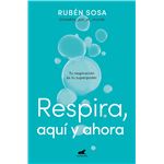 Respira, aqui y ahora