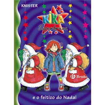 Kika Superbruxa e o feitizo do Nadal