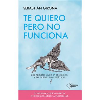 Te Quiero Pero No Funciona