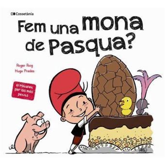 Fem una mona de pasqua -el patufet