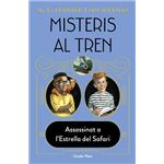 Misteris al tren 3. Assassinat a l Estrella del Safari