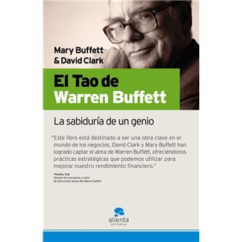 El Tao de Warren Buffett. La sabiduría de un genio