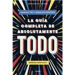 La guía completa de absolutamente todo