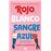 Rojo Blanco Y Sangre Azul