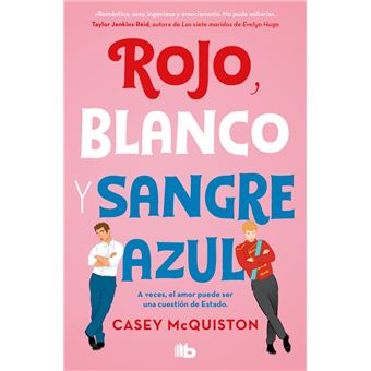 Rojo Blanco Y Sangre Azul