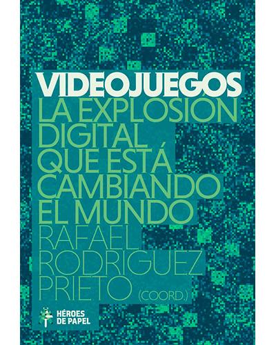 Videojuegos Tapa Blanda libro videojuegosexplosión autores español la digitalvideojuegos epub