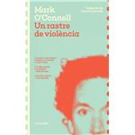 Un rastre de violència