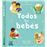 Todos Los Bebés