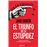 El triunfo de la estupidez