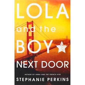 Anna & the French Kiss 2 - Lola and the Boy Next Door - 1