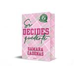 Si decides quedarte
