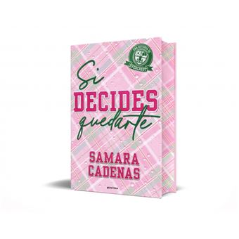 Si decides quedarte