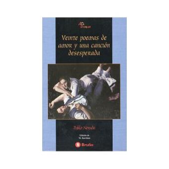 Veinte poemas de amor y una canción desesperada