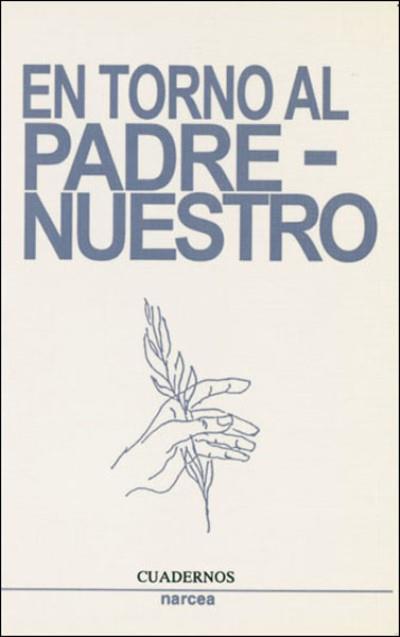 Narcea Ediciones En Torno Al Padrenuestro