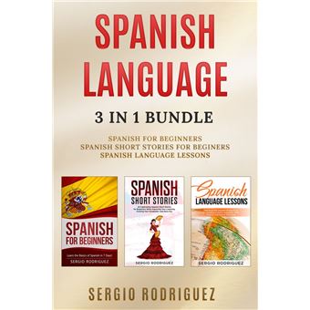 Spanish Language: 3 in 1 Bundle: - 1