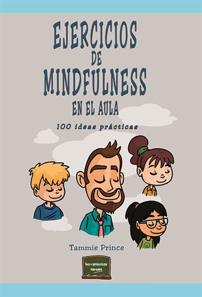 Narcea Ediciones Ejercicios De Mindfulness En El Aula