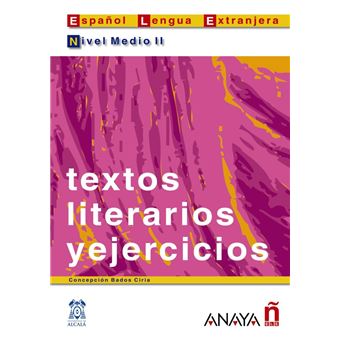 Textos literarios y ejercicios. Nivel Medio II - 1