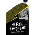 Heroe a mi pesar-gran angular
