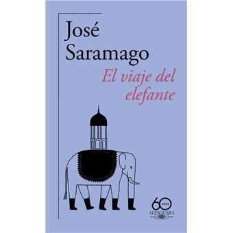 El viaje del elefante (60.º aniversario de Alfaguara)
