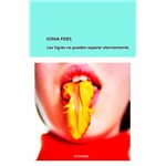 Los tigres no pueden esperar eternamente