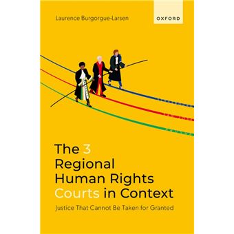 The 3 Regional Human Rights Courts in Context - 1