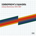 Tomorrow'S Fashions. Library Electronica 1972-1987 - 2 Vinilos