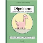Dipeldocus Y Altres Dinosaures Desconeguts