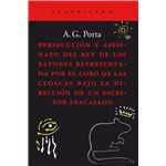 Persecucion y asesinato del rey de los ratones representada