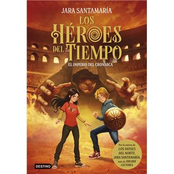 Los Héroes del Tiempo 3. El imperio del Cronarca