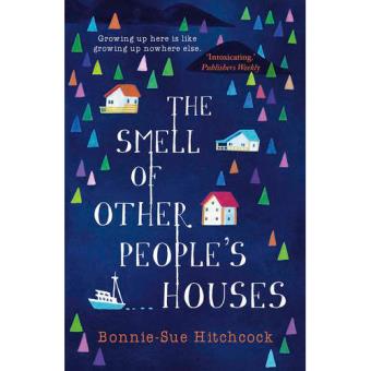 The Smell of Other People's Houses