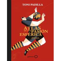 Atlas de una pasión esférica