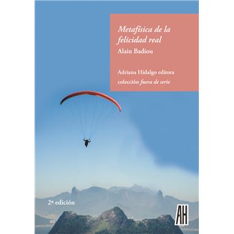 Metafisica De La Felicidad Real
