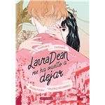 Laura Dean Me Ha Vuelto A Dejar Ed 2023