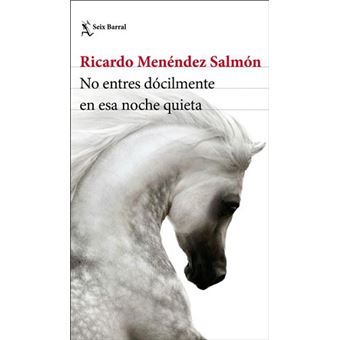 No entres dócilmente en esa noche quieta
