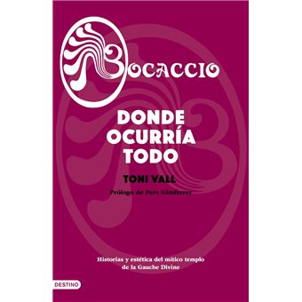 Bocaccio. Donde ocurría todo