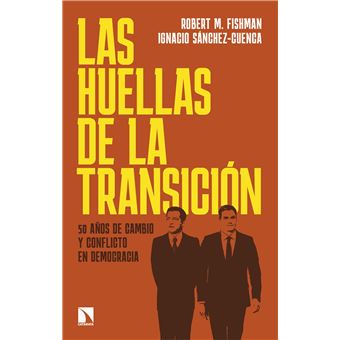 Las Huellas De La Transicion
