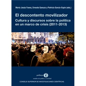 El Descontento Movilizador