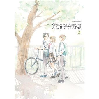 Cuando Nos Despedimos De Las Bicicletas 2