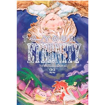 To Your Eternity 22