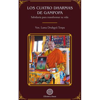 Los Cuatro Dharmas De Gampopa