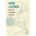 Grooming La Desconocida